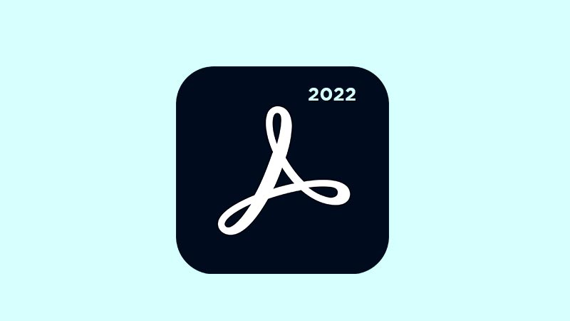Adobe Acrobat Pro 2022 Full Version Free Download Final