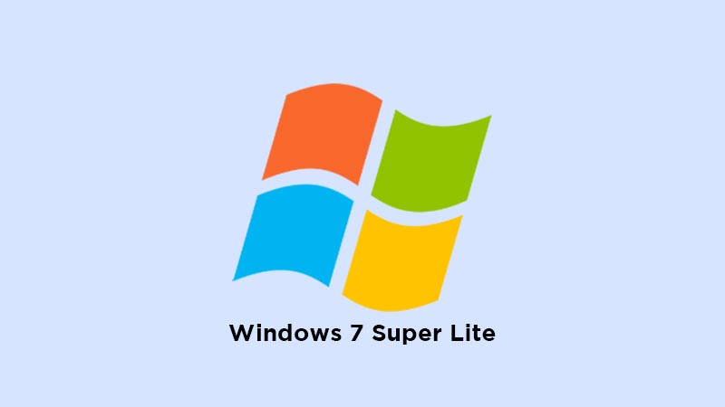 Windows 7 Super Lite Full Download Crack ISO Free