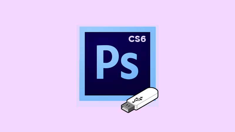 Adobe Photoshop CS6 Portable Free Download