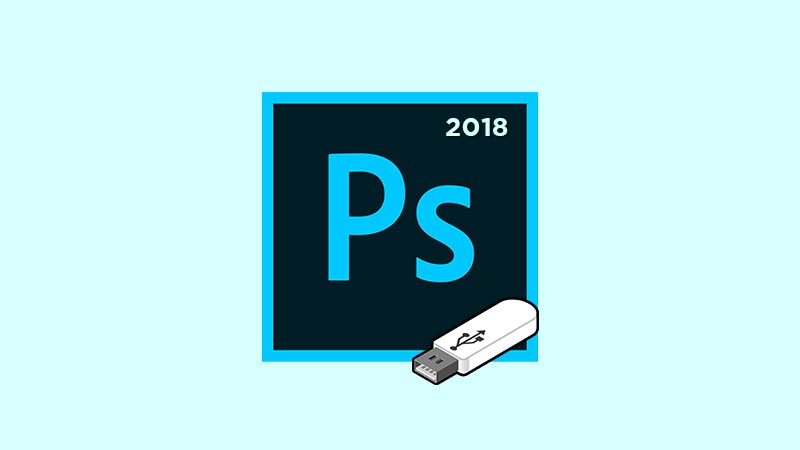 Download Adobe Photoshop 2018 Portable Gratis